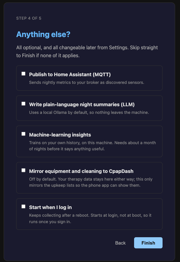 All optional, all local by default. Turn on what you want